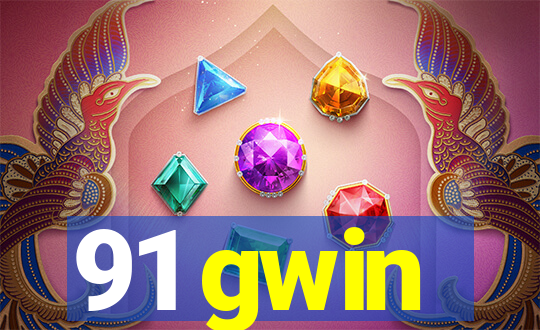 91 gwin